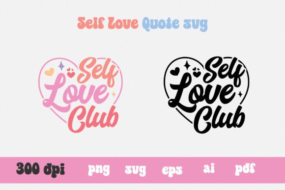 Download Self Love Club Cute Valentine's Day PNG - Valentine Collection